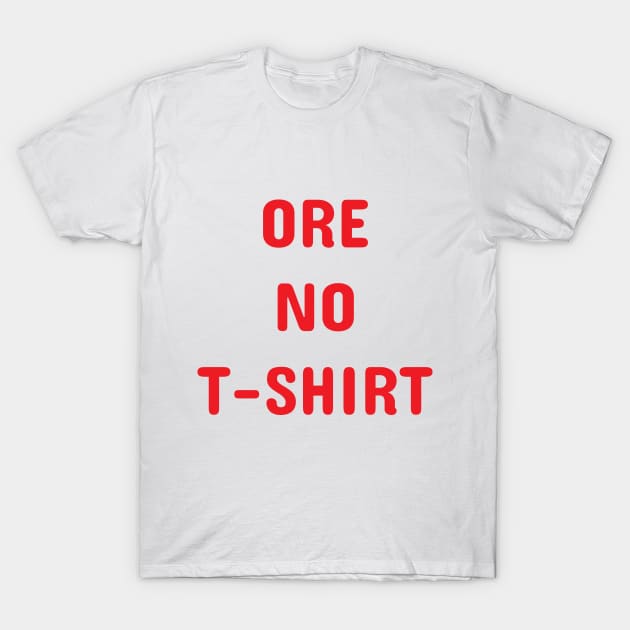 Hoshi (Arakawa Under the Bridge) "Ore no T-shirt" T-Shirt by Kamishirts